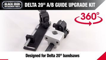Delta 20” A-B – 360 Video Demo for this Delta 20” A-B Roller Guide Upgrade Kit for your band saw